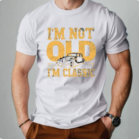 I'M NOT OLD I'M CLASSIC Men's Short-sleeved Printed T-shirt gogodiggity